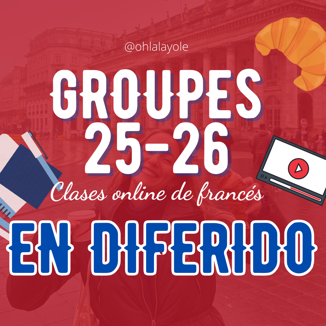 CLASES FRANCÉS ONLINE 25/26 - DIFERIDO