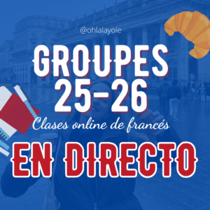 CLASES FRANCÉS ONLINE 25-26 - EN DIRECTO