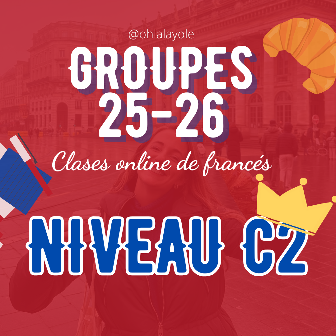 C2 - CLASES ONLINE DE FRANCÉS 25-26