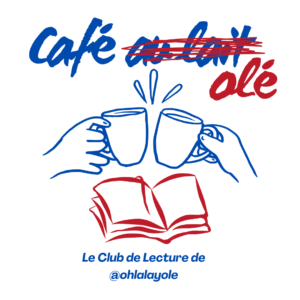 Café olé - Club de lecture pour apprendre le français